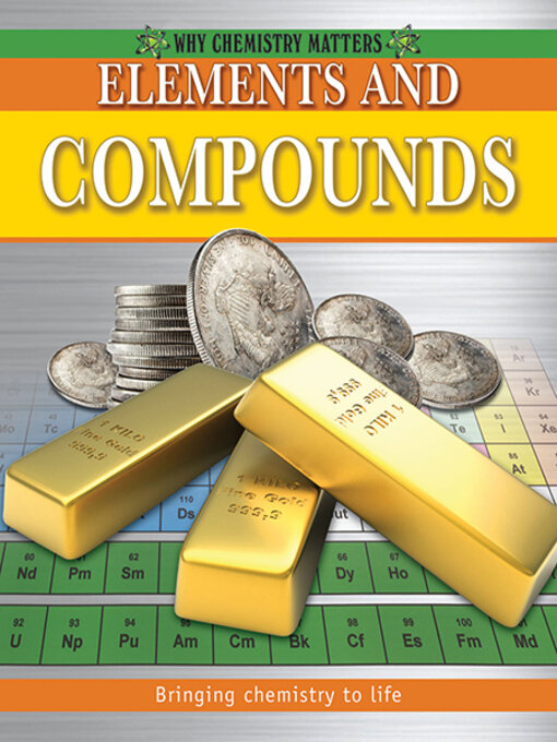 Title details for Elements and Compounds by Lynnette Brent - Available